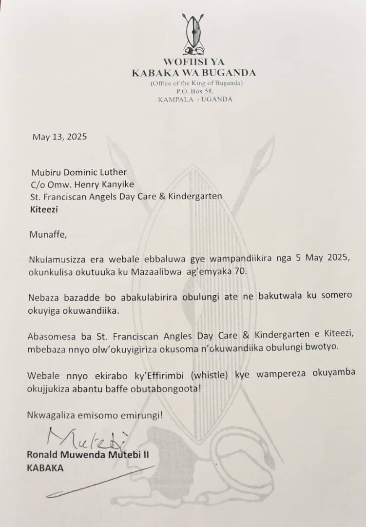 The letter of appreciation he received from Kabaka Ronald Muwenda Mutebi II The letter of appreciation he received from Kabaka Ronald Muwenda Mutebi II
